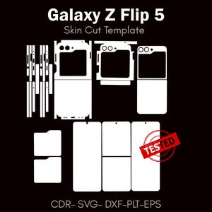 May include: White skin cut template for the Galaxy Z Flip 5 phone, featuring various cutouts for the device's components. The image includes the text "Galaxy Z Flip 5 Skin Cut Template" and "TESTED" in a red stamp.