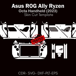Könnte beinhalten: Weißes Skin-Cut-Template für das Asus ROG Ally Ryzen Octa Handheld (2023) Gaming-Gerät. Die Vorlage enthält Ausschnitte für die Komponenten des Geräts, mit dem Wort "TESTED" darauf gestempelt. Das Bild enthält auch den Text "CDR- SVG- DXF-PLT-EPS".