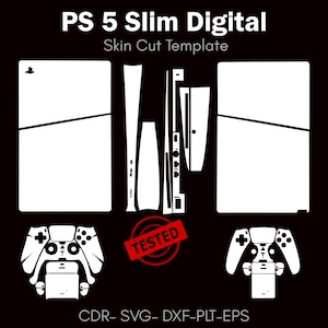 May include: White skin cut template for a PS5 Slim Digital console, featuring outlines of the console, controller, and various components. The image includes the text "PS 5 Slim Digital" and "Skin Cut Template" in white on a black background. A red "TESTED" stamp is also present.