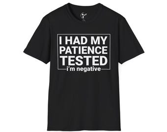 Ich habe meine Geduld getestet - ich bin negatives Casual Comfort Tee