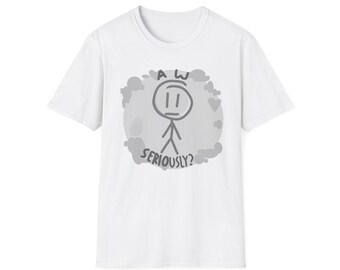 Puede incluir: Camiseta blanca con un diseño de figura de palo dibujada a mano. El diseño presenta una figura de palo dentro de un círculo gris con el texto "AW Seriously?" en gris. La camiseta tiene cuello redondo y mangas cortas.