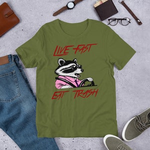 Live Fast Eat Trash Raccoon