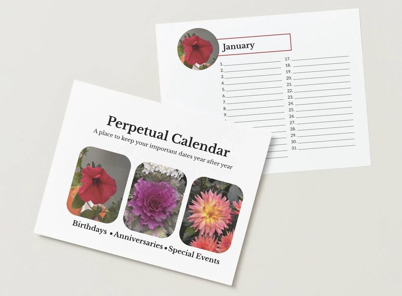 Może przedstawiać: Wieczny kalendarz z białymi stronami i motywami kwiatowymi. Na przedniej stronie znajduje się tekst Perpetual Calendar, A place to keep your important dates year after year oraz Birthdays, Anniversaries, Special Events. Wewnętrzna strona pokazuje miesiąc January.
