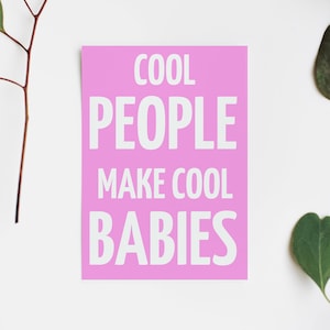 Carte d'invitation : Des gens cools font des bébés cools couleur rose - Autocollant personnalisé et personnalisé ! Cartes Geburt | Baby Shower | Schwanger Orginell