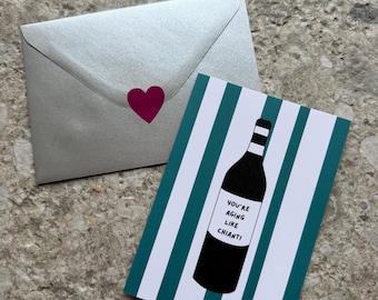 Funny Aging Like Chianti Birthday Card - Wine Lover Gift - Happy Birthday