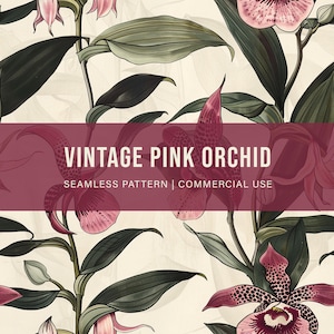 Könnte beinhalten: Ein nahtloses Muster mit rosa Orchideen mit dunklen Punkten und dunkelgrünen Blättern auf cremefarbenem Grund. Ein kastanienbraunes horizontales Band in der Mitte zeigt den weißen Text VINTAGE PINK ORCHID SEAMLESS PATTERN | COMMERCIAL USE.