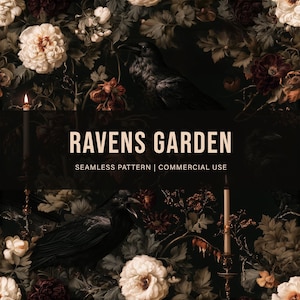 May include: A seamless pattern featuring black ravens, white and dark red flowers, and lit candles on a dark background. The text RAVENS GARDEN SEAMLESS PATTERN | COMMERCIAL USE is centered in the middle of the image in a light beige sans-serif font.