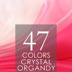 Crystal Organza Fabric: Sheer Polyester for Dress, Decor - 47 Colors