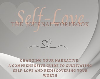 Self Love: The Journal Workbook (PDF Edition)