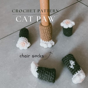 Cat Paw Chair Socks Crochet Pattern (PDF FILE) | Floor Protector Tutorial | Chair Leg Covers | Gifts for Pet Owners | Easy Crochet