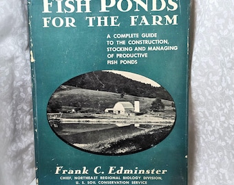 Fish Ponds For The Farm By Frank C. Edminster Hardcover Book 1947 1st Edition