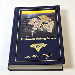 Freshwater Fishing Secrets Hardcover Book By Jay Michael Strangis 1990