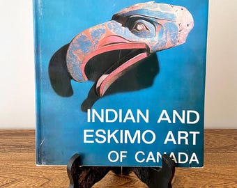 Vintage 1971 Indian and Eskimo Art of Canada - Ryerson Press Photo book, First Nations & Inuit art reference, 21 x 21 cm (8.25")