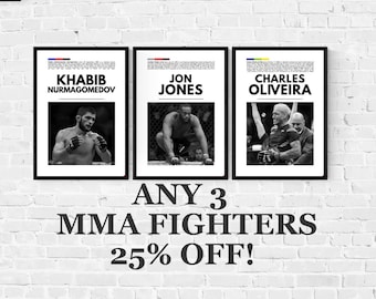 May include: Three framed black and white posters of MMA fighters: Khabib Nurmagomedov, Jon Jones, and Charles Oliveira. Each poster has the fighter's name in bold text. The text "ANY 3 MMA FIGHTERS 25% OFF!" is below the posters.