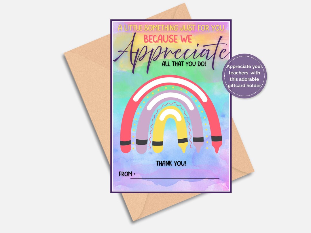 Printable Rainbow Teacher Gift Card Holder | End of Year Teacher ...