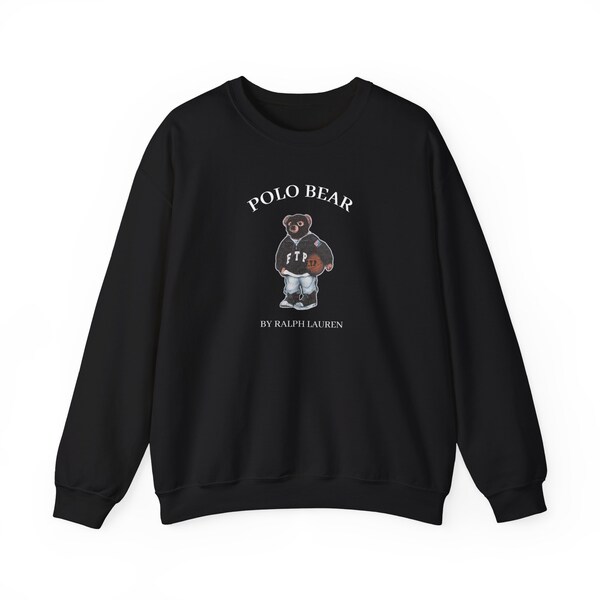 Polo Bear, Ralph Lauren, FTP ski mask basketball teddy bear, Unisex Heavy Blend Crewneck Sweatshirt