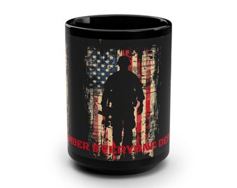 Tazza nera Remember Everyone Deployed, 15 once di Unfilteredmugz