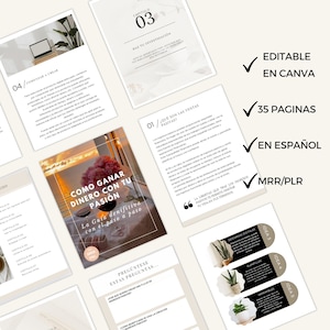 May include: A collection of digital marketing templates and guides, featuring the text "Como Ganar Dinero Con Tu Pasion" and "Editable in Canva." The pages include various layouts, graphics, and the text "35 Paginas" and "MRR/PLR."