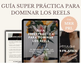 Praktischer Leitfaden und Tipps | Reels meistern | Digitales Marketing | Digitales Business | E-Book mit MRR-PLR-Weiterverkaufsrechten | Auf Spanisch