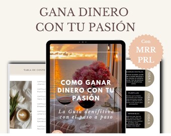 Verdiene Geld mit deiner Leidenschaft | Leitfaden für digitale Produkte auf Spanisch | Passives Einkommen (PLR) | Sofortiger PDF-Download