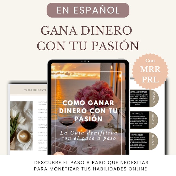 Gana Dinero con tu Pasión | Guía Productos Digitales en Español | Ingresos Pasivos PLR | Descarga inmediata PDF