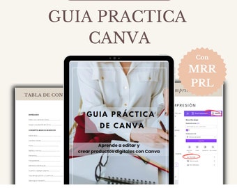 Lerne, wie du mit Canva deine eigenen digitalen Produkte erstellst | Praktischer Leitfaden auf Spanisch | E-Book mit PLR- und MRR-Wiederverkaufsrechten