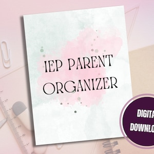 May include: A digital download for an IEP Parent Organiser. The cover features a watercolour background with pink and green hues and the text "IEP Parent Organiser" in black.