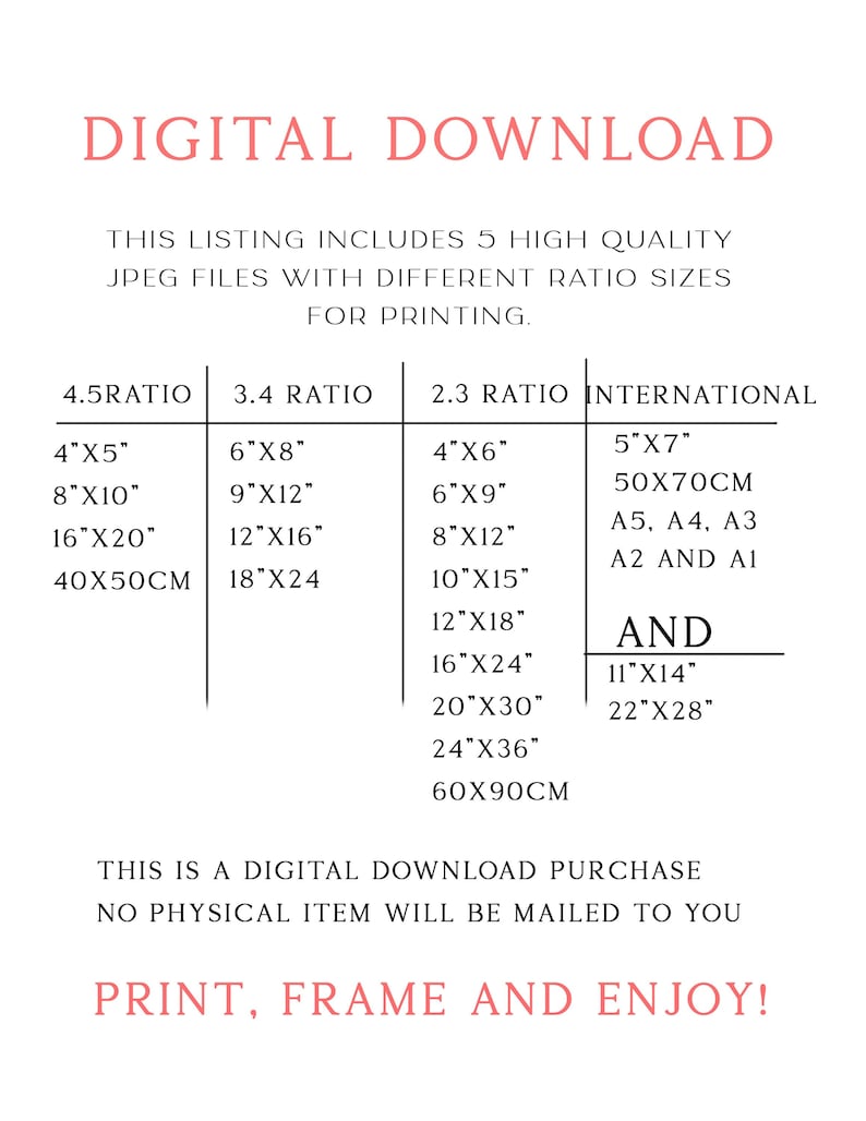 May include: A digital download listing for printable images in five different aspect ratios. The image shows a table with the different sizes listed in inches and centimetres.