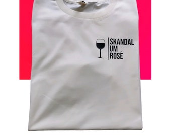 Unisex T-Shirt Skandal um Rose