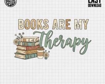 Los libros son mi terapia (png), Regalo para amantes de la lectura, Ratón de biblioteca (png), Descarga digital, Café (png), Floral (png), Club de lectura