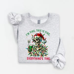 CHRISTMAS SKELETON SWEATSHIRT - It&#39;s Fine I&#39;m Fine Everything Is Fine Sweater, Funny Santa Skeleton Christmas Lights Tree Sweater, Xmas Gift