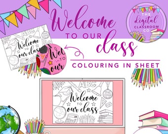 Welcome To Our Class - Colouring in sheet for school/nursery/preschool/role play - Digital download