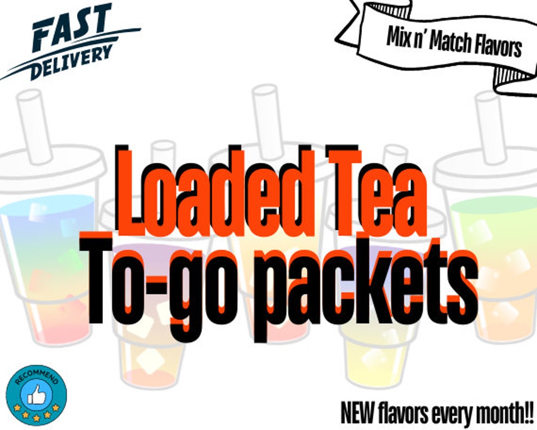 Loaded Tea to Go Packs Lit Tea Mega Loaded Tea Bombs Clean Energy ...