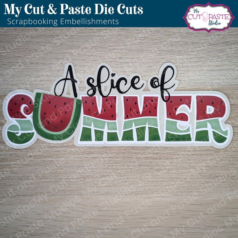 A Slice of Summer Watermelon Scrapbooking title for picnic or BBQ pages.