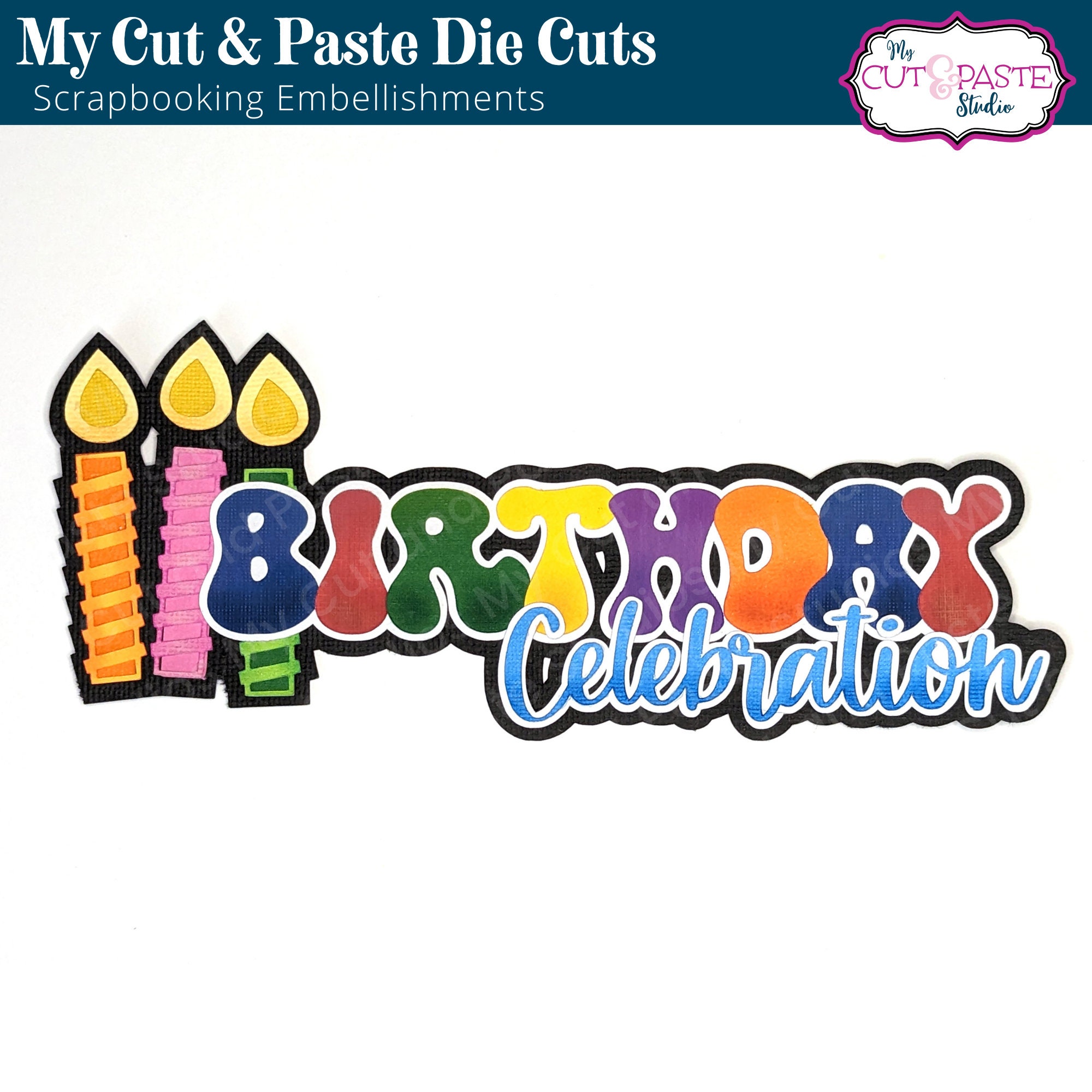Handmade Birthday Scrapbook Die Cut Title: Layered Paper Piecing ...