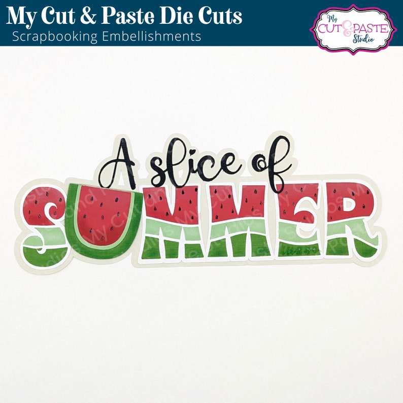 A Slice of Summer Watermelon Scrapbooking title for picnic or BBQ pages.