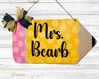 Personalized Pencil Teacher Sign Door Hanger Wall Hanger
