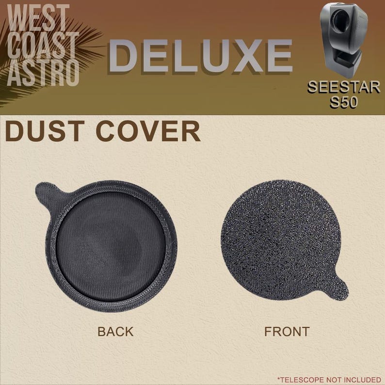 May include: A black circular dust cover for the Seestar S50 telescope, shown from both the back and front sides. The back view displays a smooth interior rim with a small tab, while the front view shows a textured, matte surface with a matching tab.