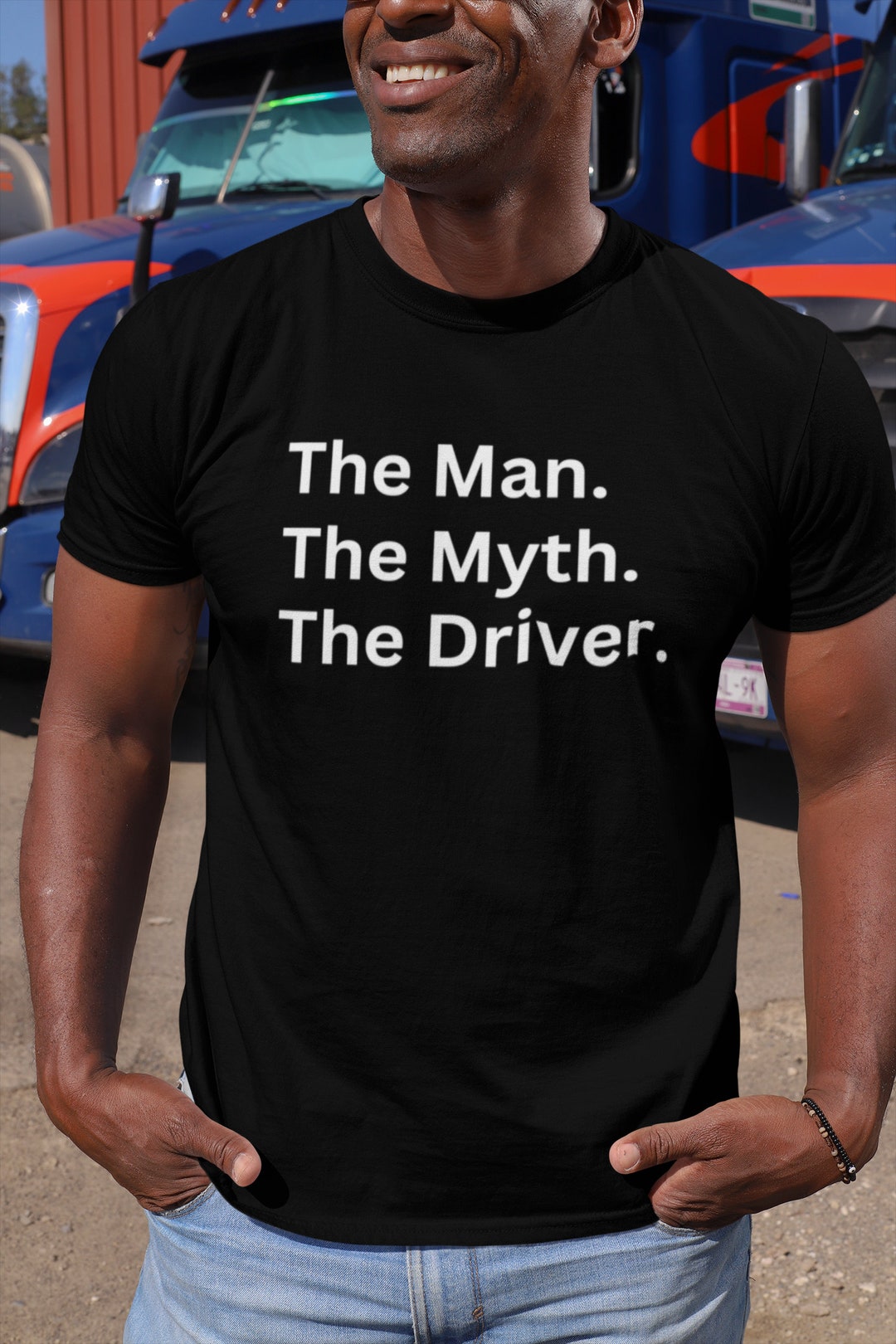Myth Driver The Man the Myth the Driver | Dad Shirt, Fathers Day, Truck Driver ...