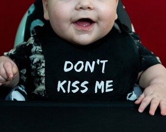 Don't Kiss Me Bib