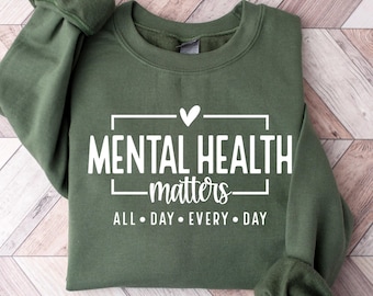 Mental Health Matters Shirt, All day every day, Women Mental Health, Anxiety Shirt, Motivational Shirt, Therapist Shirt, Psychologist Tshirt