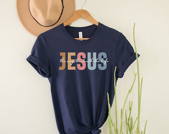 Jesus The Way The Truth The Life Shirt for Women, Christian Shirt for Women, Retro Christian T-Shirt, Jesus Tee for Christian Apparel