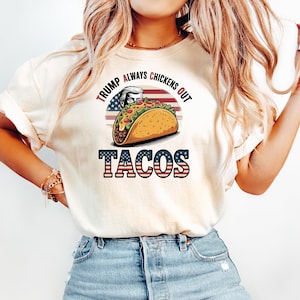 Trump Always Chickens Out T Shirt, TACO Chicken Shirt, Anti-DT Political Protest T Shirt, Activism Gift, Subtle FDT Shirt, Trump Hater Shirt