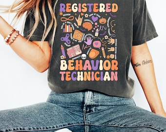 Registered Behavior Therapist Shirt, Behavior Therapist Shirt, Gift For RBT, Shirts For RBT, Behavior Analyst Gifts, Behavior Technician