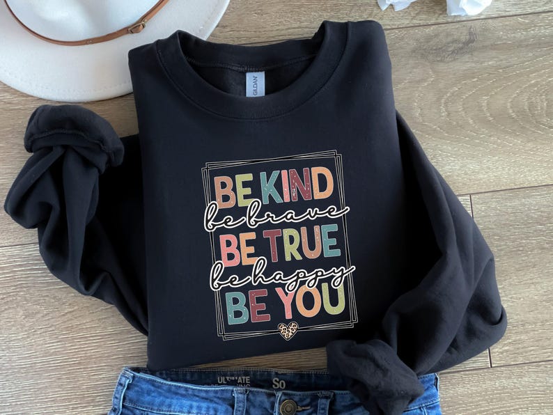 Be Kind Shirt, Be Kind Be Brave Be True Be Happy Be You Shirt, Kindness Shirt, Motivational Shirt, Inspirational Shirt, Teacher Shirt image 3