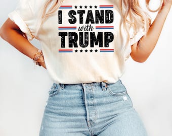 I Stand With Trump Shirt, Free Trump Shirt, Pro America Shirt, Republican Shirt, Republican Gifts, Conservative Shirt