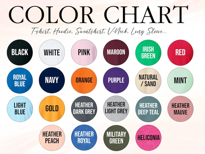 The image is a color chart that displays various color options for different types of clothing, such as t-shirts, hoodies, sweatshirts, and long sleeves.