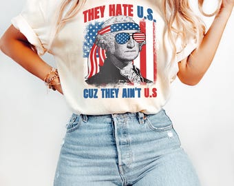 They Hate Us Cuz They Ain't Us Sweatshirt, USA American Flag Sweatshirt, 4th of July Shirt, USA Sweater, Patriotic Graphic, Independence Day