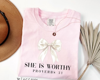 Comfort Colors® She Is Worthy Proverbs 31 Sweatshirt, Worthy Hoodie, Christian Sweatshirt, Coquette Bow, Bible Verse, Christian Women Gifts