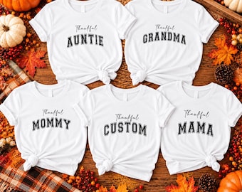 Personalized Thanksgiving Family Shirt, Thankful Matching Family Tee, Custom Thanksgiving Dinner Gift